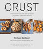 Shipton Mill Crust - Bread to get your teeth into by Richard Bertinet